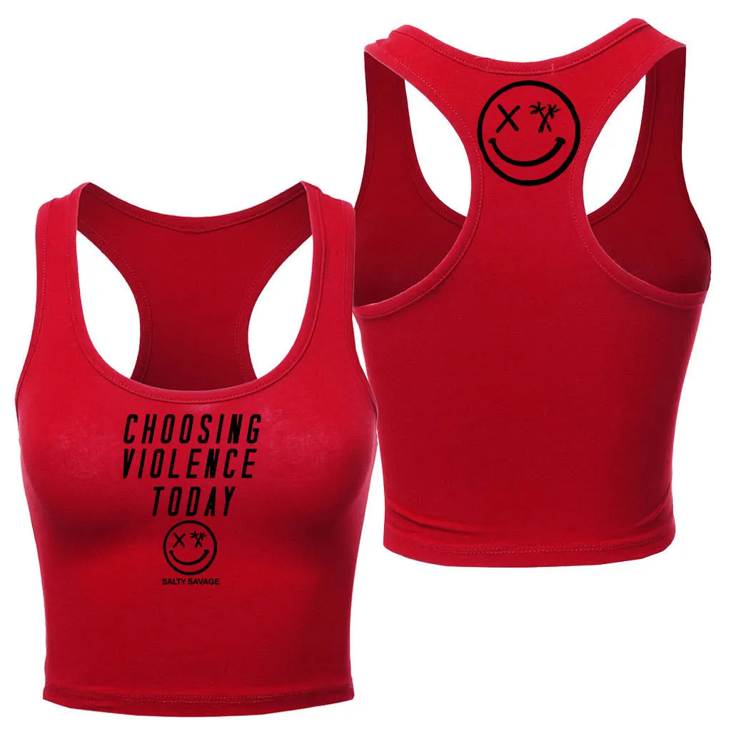 Ladies "Choosing Violence Today" Racerback Crop Tank | Micro